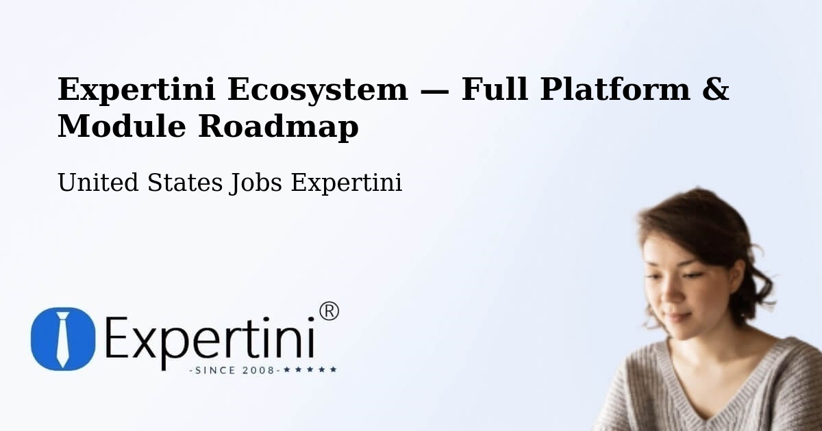 Expertini Ecosystem — Full Platform & Module Roadmap – Monroe